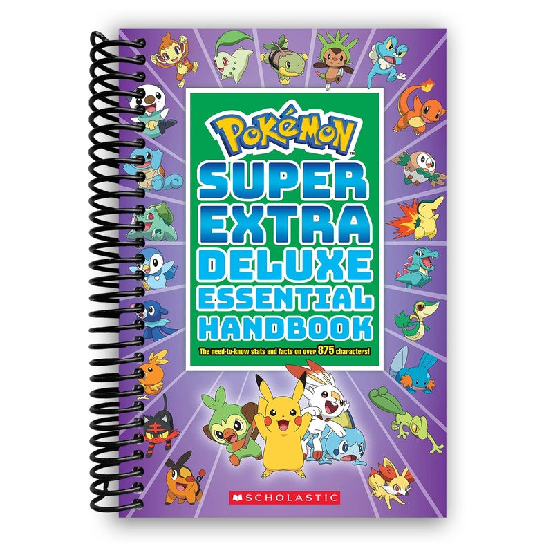 Super Extra Deluxe Essential Handbook: The Need-To-Know STATS and Facts on Over 875 Characters (Pokémon) (Spiral Bound)