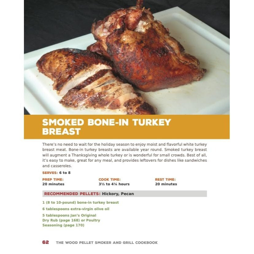 The Wood Pellet Smoker and Grill Cookbook: Recipes and Techniques for the Most Flavorful and Delicious Barbecue
