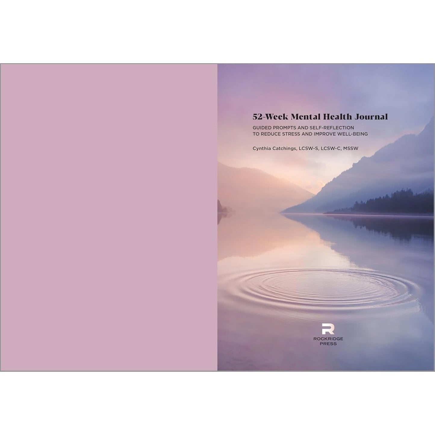 52-Week Mental Health Journal: Guided Prompts and Self-Reflection to Reduce Stress and Improve Well-Being