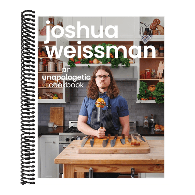 Joshua Weissman: An Unapologetic Cookbook. #1 New York Times Bestseller (Spiral Bound)