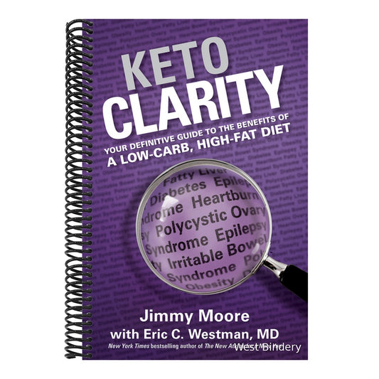 Keto Clarity: Your Definitive Guide to the Benefits of a Low-Carb, High-Fat Diet