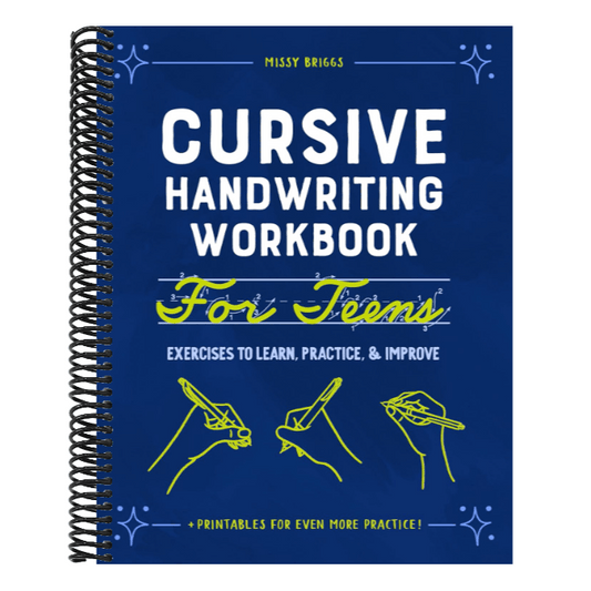 Cursive Handwriting Workbook for Teens: Exercises to Learn, Practice, and Improve