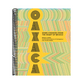 Oaxaca: Home Cooking from the Heart of Mexico