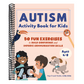 Autism Activity Book for Kids: 50 Fun Exercises to Build Confidence and Improve Communication Skills (Spiral Bound)