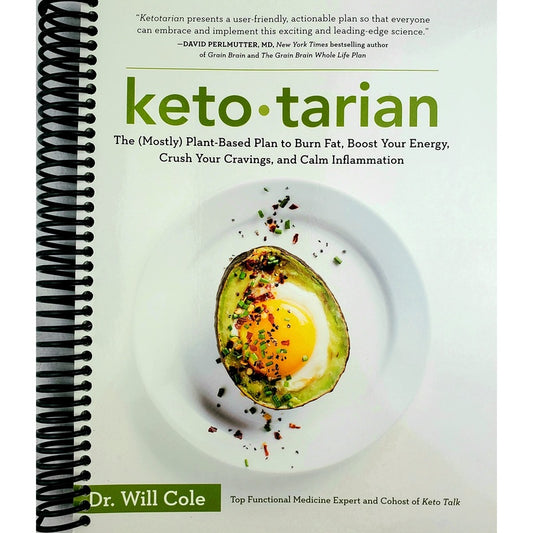 Ketotarian: The (Mostly) Plant-Based Plan to Burn Fat, Boost Your Energy, Crush Your Cravings, and Calm Inflammation: A Cookbook (Spiral Bound)