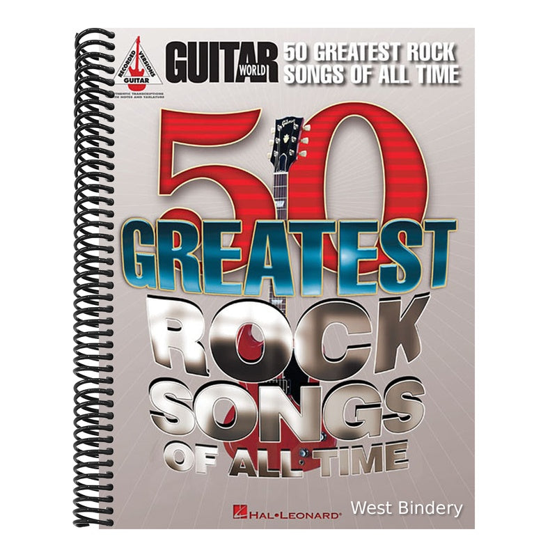Guitar World S 50 Greatest Rock Songs of All Time Guitar Recorded Versions Note-For-Note Transcriptions of Iconic Rock Hits