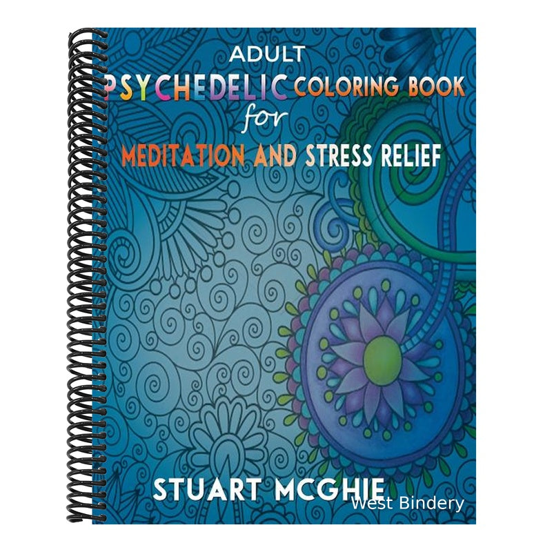 Adult Psychedelic Coloring Book for Meditation and Stress Relief: Adult colorings books art therapy