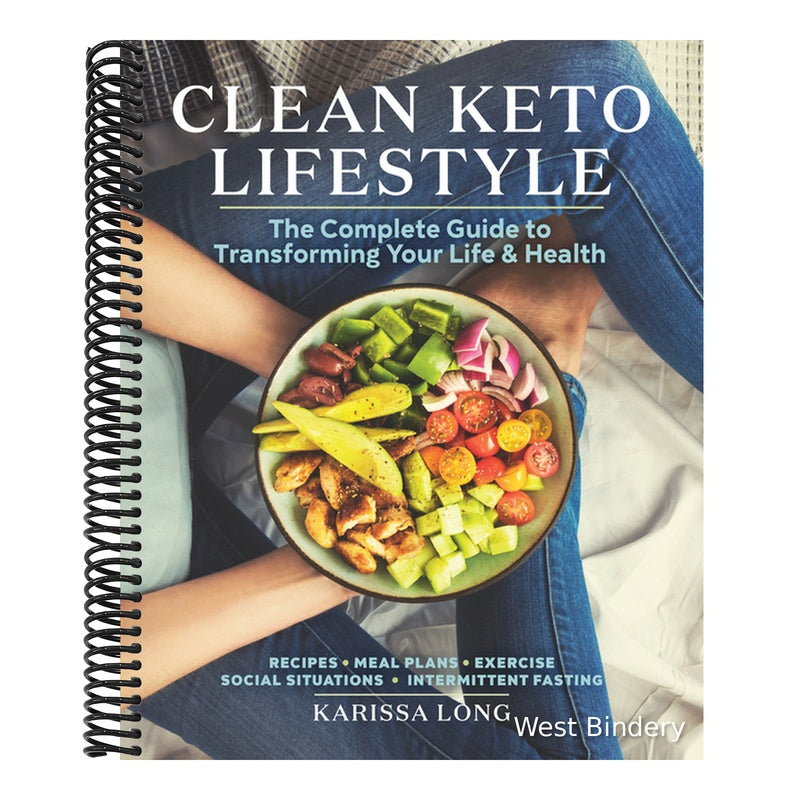 Clean Keto Lifestyle: The Complete Guide to Transforming Your Life & Health