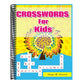 Crosswords for Kids: Hours of Fun for Ages 7 and Up