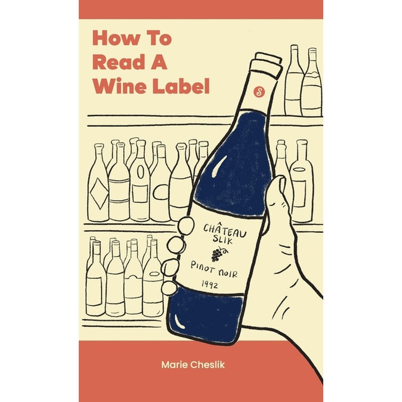 How to Read a Wine Label