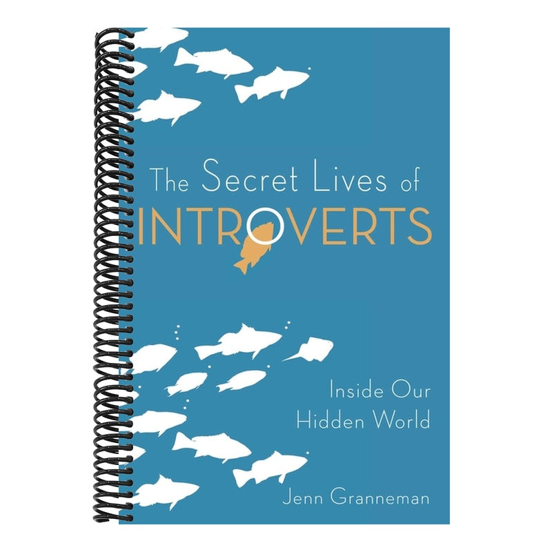 The Secret Lives of Introverts: Inside Our Hidden World