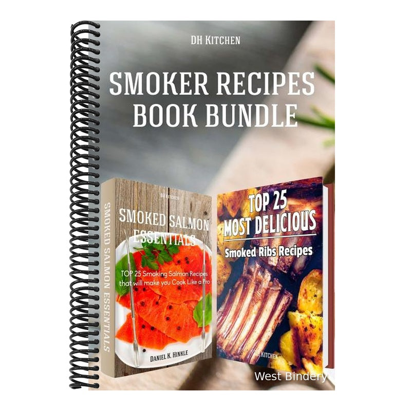 Smoker Recipes Book Bundle: TOP 25 Smoking Salmon Recipes and Most Delicious Smoked Ribs Recipes that will make you Cook Like a Pro