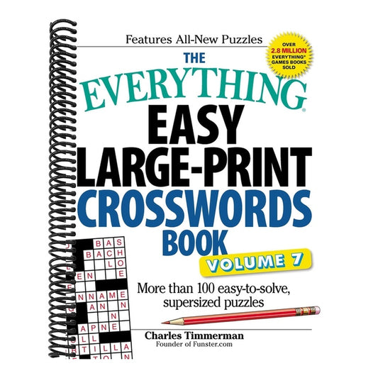 The Everything Easy Large-Print Crosswords Book, Volume 7: More Than 100 Easy-To-Solve, Supersized Puzzles