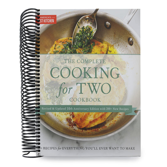 The Complete Cooking for Two Cookbook, 10th Anniversary Edition: 700+ Recipes for Everything You'll Ever Want to Make