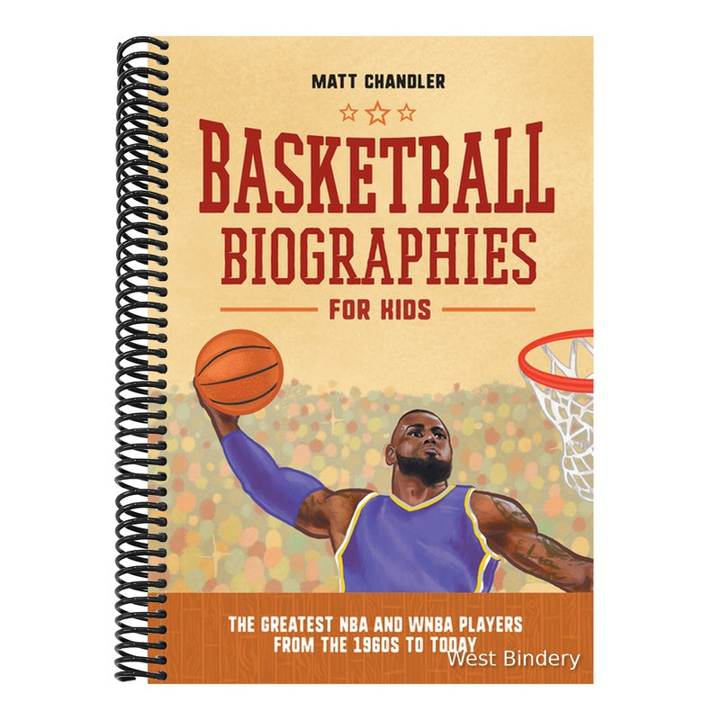 Basketball Biographies for Kids: The Greatest NBA and WNBA Players from the 1960s to Today
