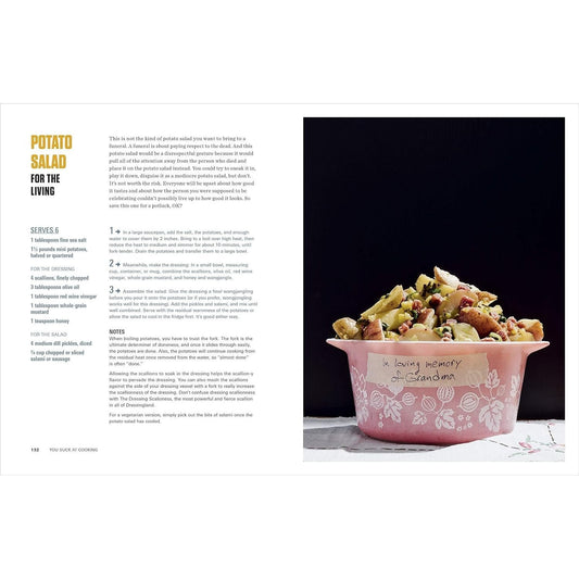 You Suck at Cooking: The Absurdly Practical Guide to Sucking Slightly Less at Making Food: A Cookbook