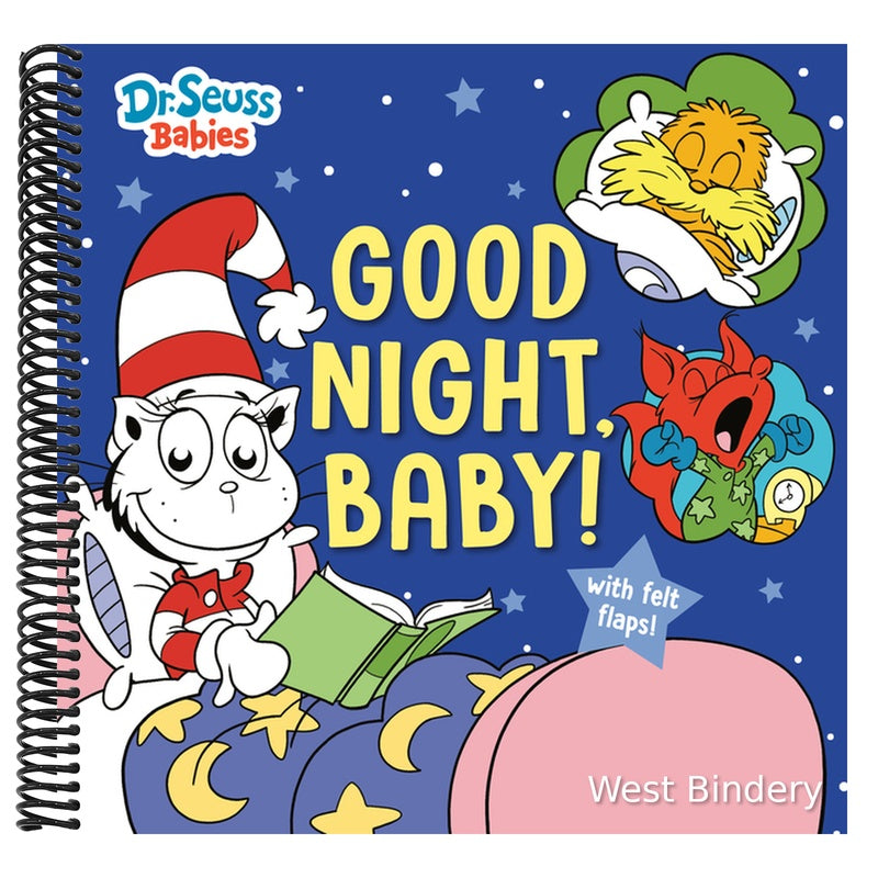 Good Night, Baby! with Dr. Seuss Babies: An Interactive Bedtime Book with Felt Flaps Featuring Baby Cat in the Hat, Baby Lorax, Baby Fox in Socks, and