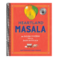 Heartland Masala: An Indian Cookbook from an American Kitchen