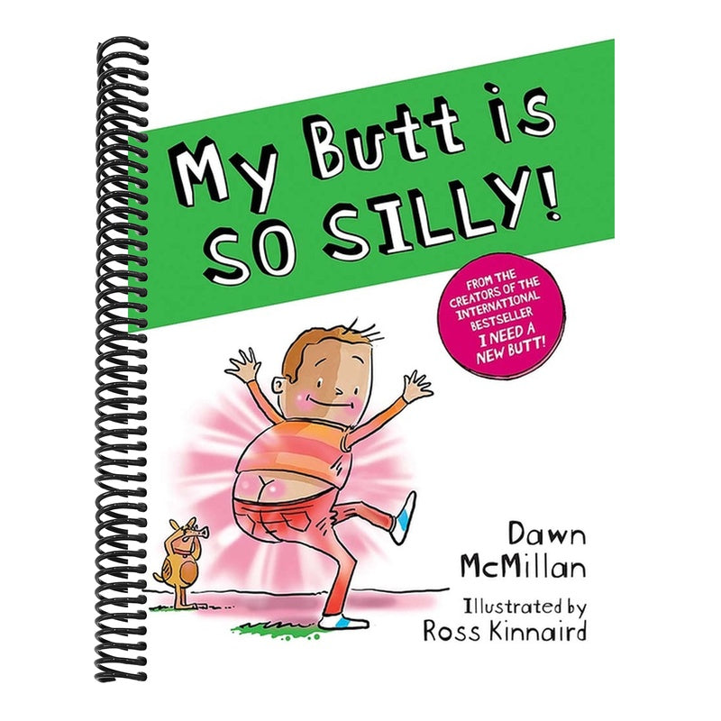 My Butt Is So Silly!