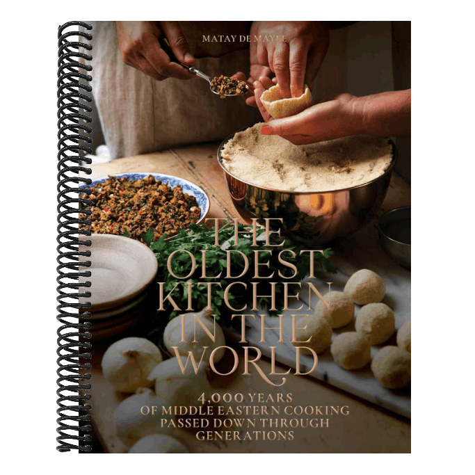 The Oldest Kitchen in the World: 4,000 Years of Middle Eastern Cooking Passed Down Through Generations (a Cookbook)