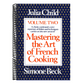 Mastering the Art of French Cooking, Volume 2: A Cookbook (Updated) (Mastering the Art of French Cooking #2) (1ST ed.) (Spiral Bound)