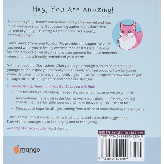 You're Strong, Smart, and You Got This: Drawings, Affirmations, and Comfort to Help with Anxiety and Depression (Cute Drawings, Positive Affirmations,