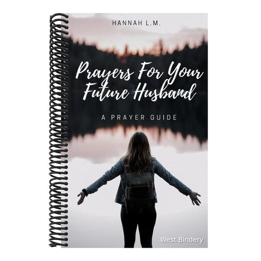 Prayers For Your Future Husband: A Prayer Guide