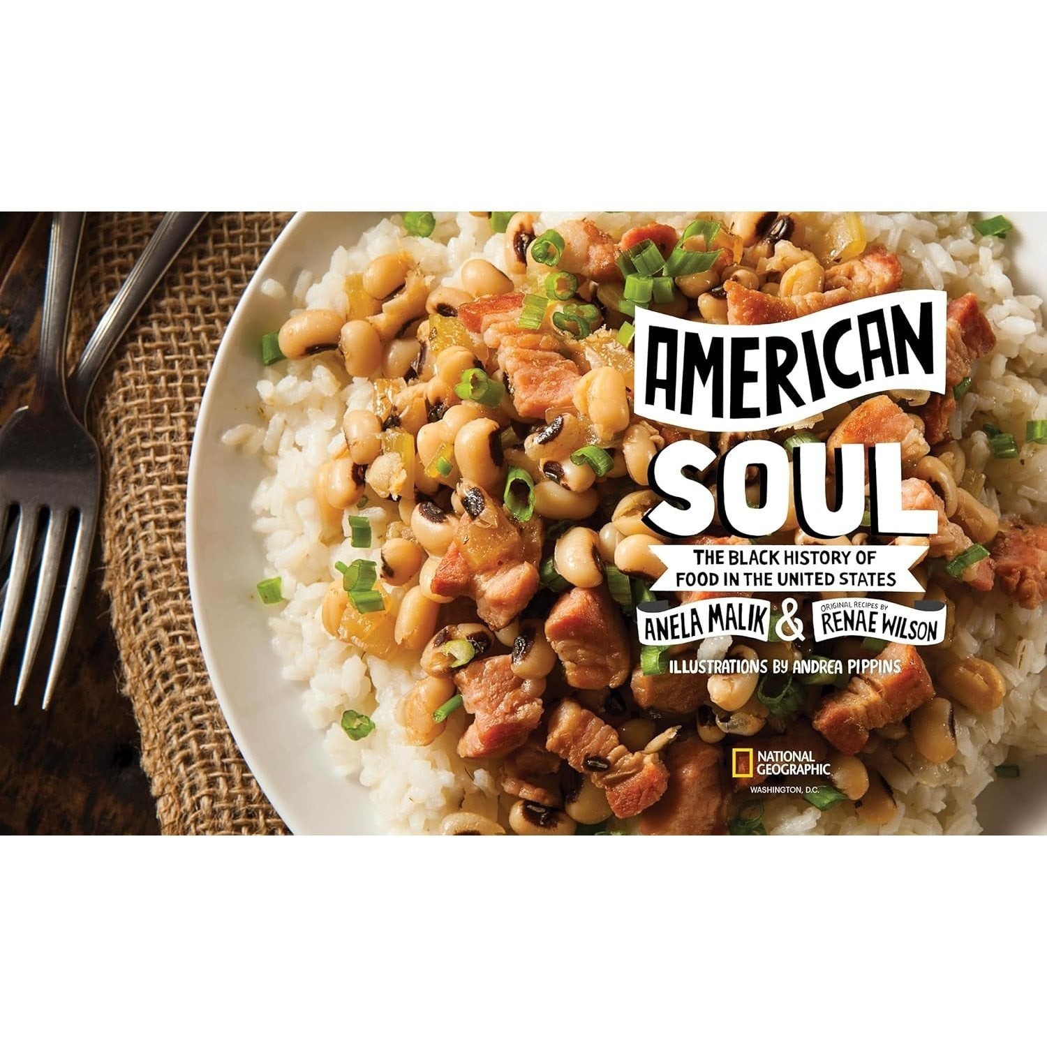 American Soul: The Black History of Food in the United States - Including 40 Recipes