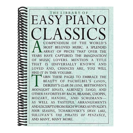 The Library of Easy Piano Classics - Beginner Piano Book for Adults and Kids - Classical Piano Sheet Music for Beginners - Simple Piano Lessons