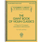 Giant Book of Violin Classics with Piano Accompaniment Schirmer S Library of Musical Classics Vol. 2152 31 Masterpieces for Violin and Piano Classical (Spiral Bound)