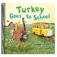 Turkey Goes to School