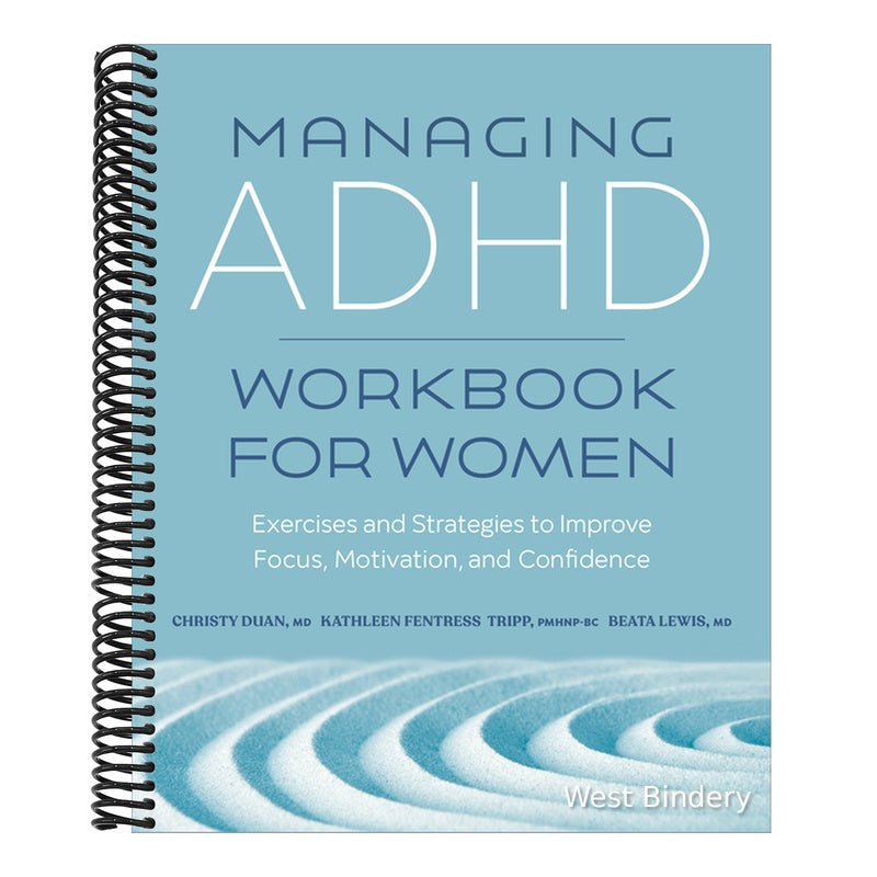 Managing ADHD Workbook for Women: Exercises and Strategies to Improve Focus, Motivation, and Confidence