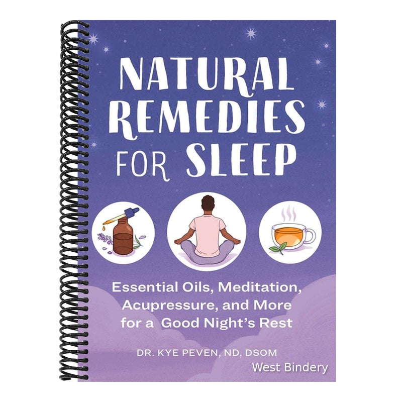 Natural Remedies for Sleep: Essential Oils, Meditation, Acupressure, and More for a Good Night's Rest