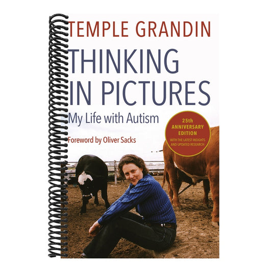 Thinking in Pictures, Expanded Edition: My Life with Autism (Expanded)