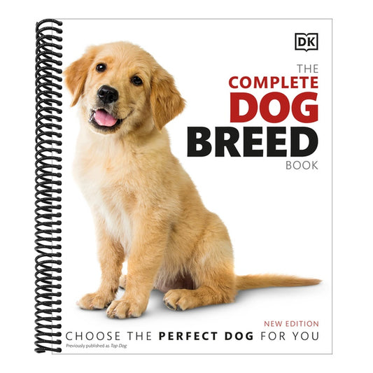 The Complete Dog Breed Book, New Edition (Previously Published as Top Dog) (DK Definitive Pet Breed Guides) (Spiral Bound)