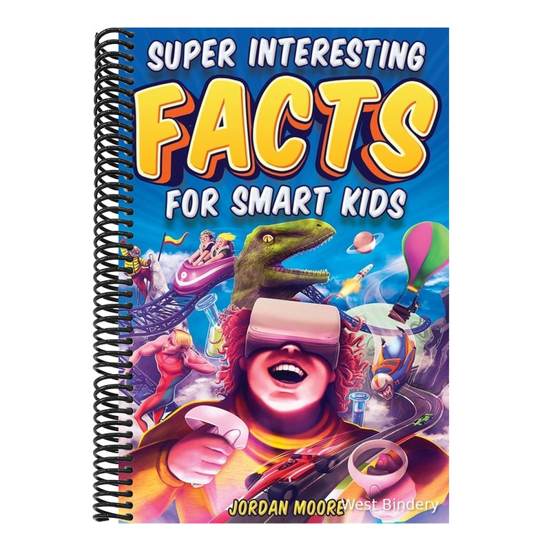 Super Interesting Facts For Smart Kids: 1272 Fun Facts About Science, Animals, Earth and Everything in Between