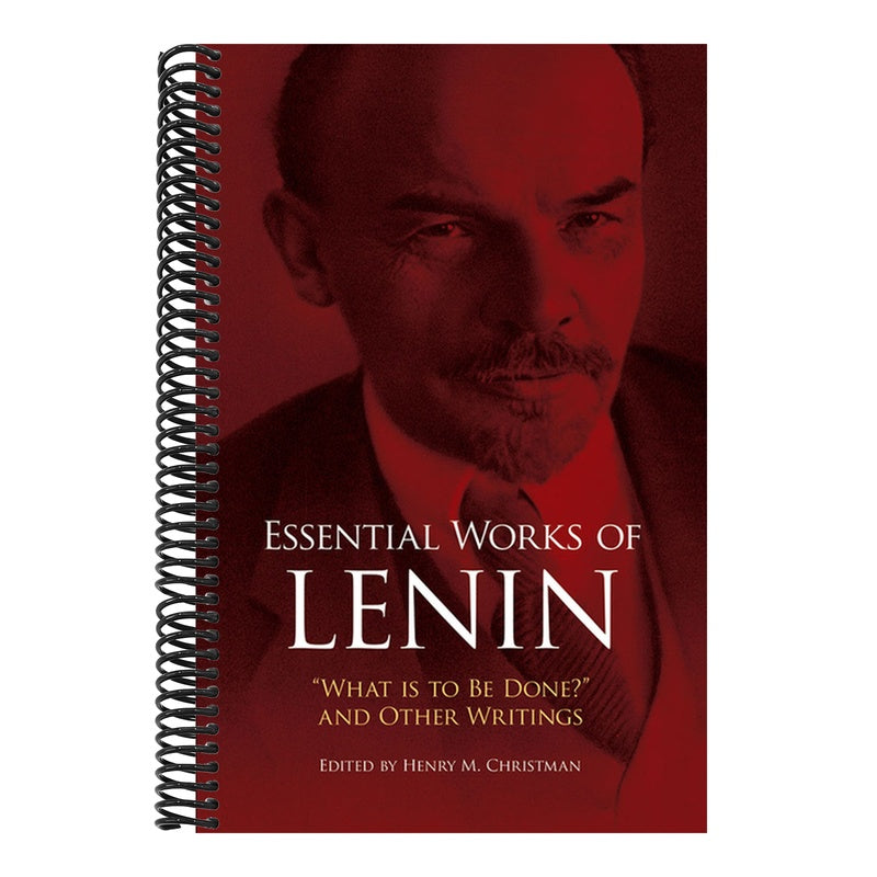 Essential Works of Lenin: What Is to Be Done? and Other Writings (Revised)