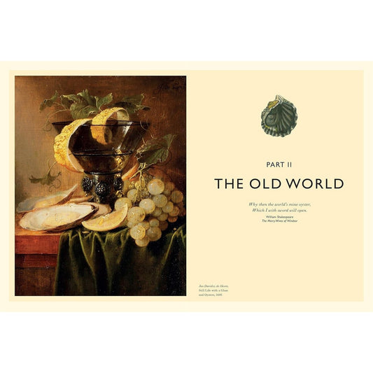 Oyster: A Gastronomic History (with Recipes)
