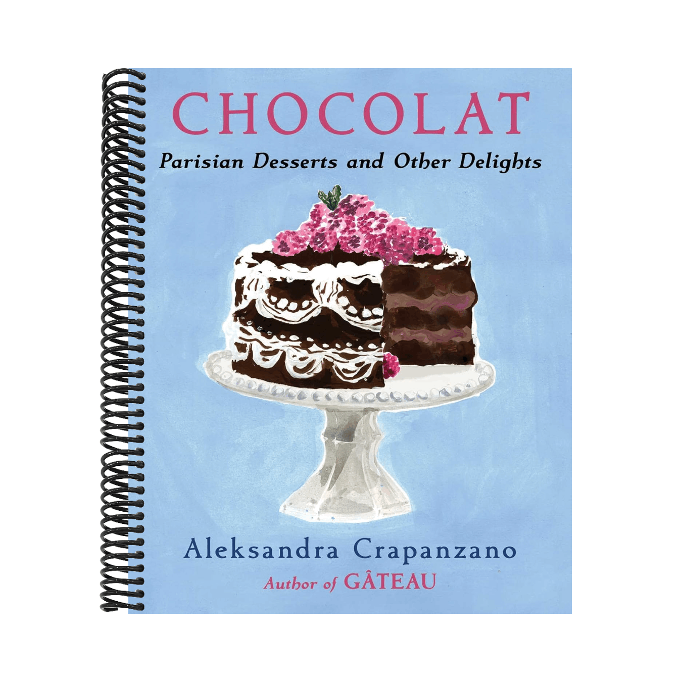 Chocolat: Parisian Desserts and Other Delights (a Cookbook)
