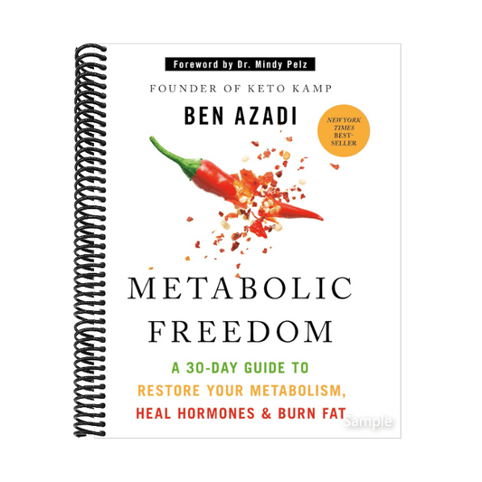 Metabolic Freedom: A 30-Day Guide to Restore Your Metabolism, Heal Hormones & Burn Fat (Spiral Bound)