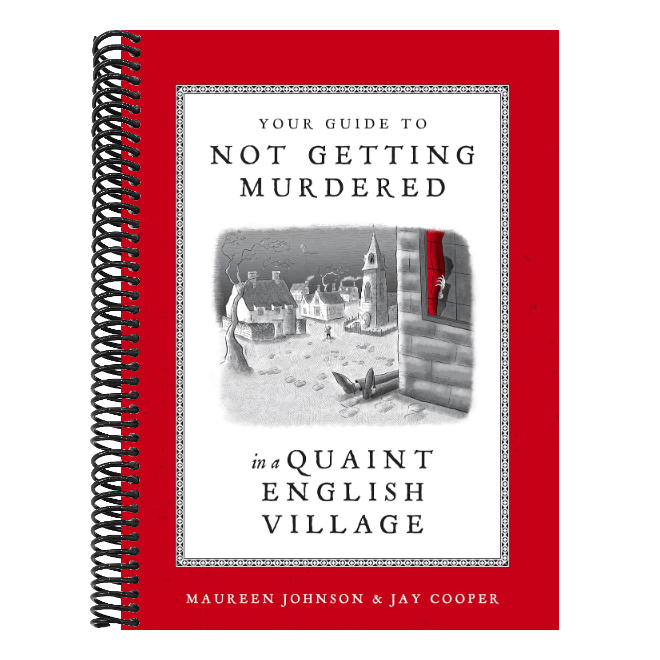 Your Guide to Not Getting Murdered in a Quaint English Village