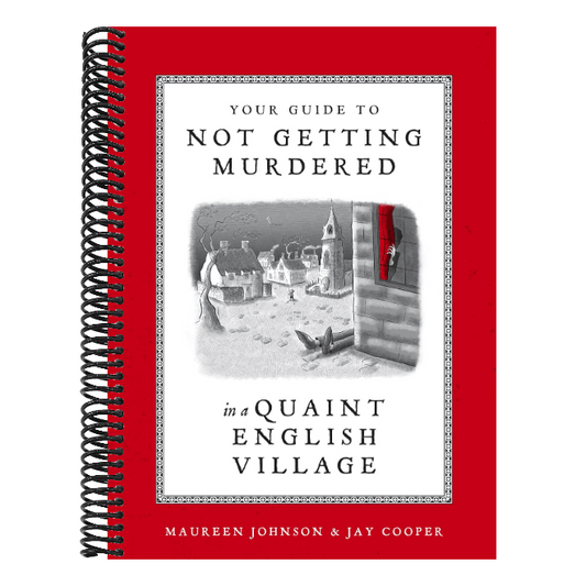 Your Guide to Not Getting Murdered in a Quaint English Village