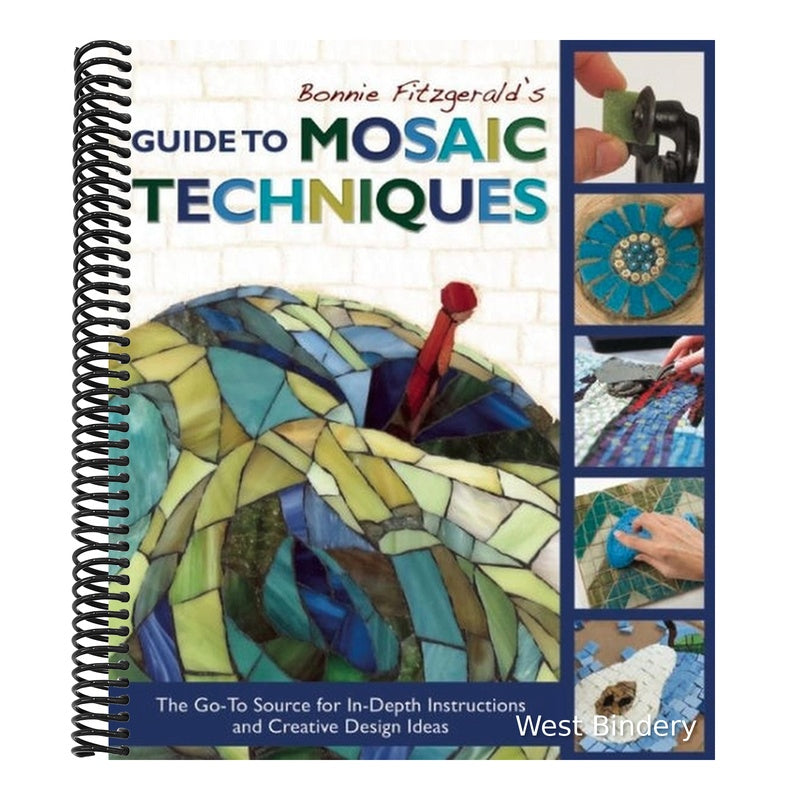 Bonnie Fitzgerald's Guide to Mosaic Techniques: The Go-To Source for In-Depth Instructions and Creative Design Ideas