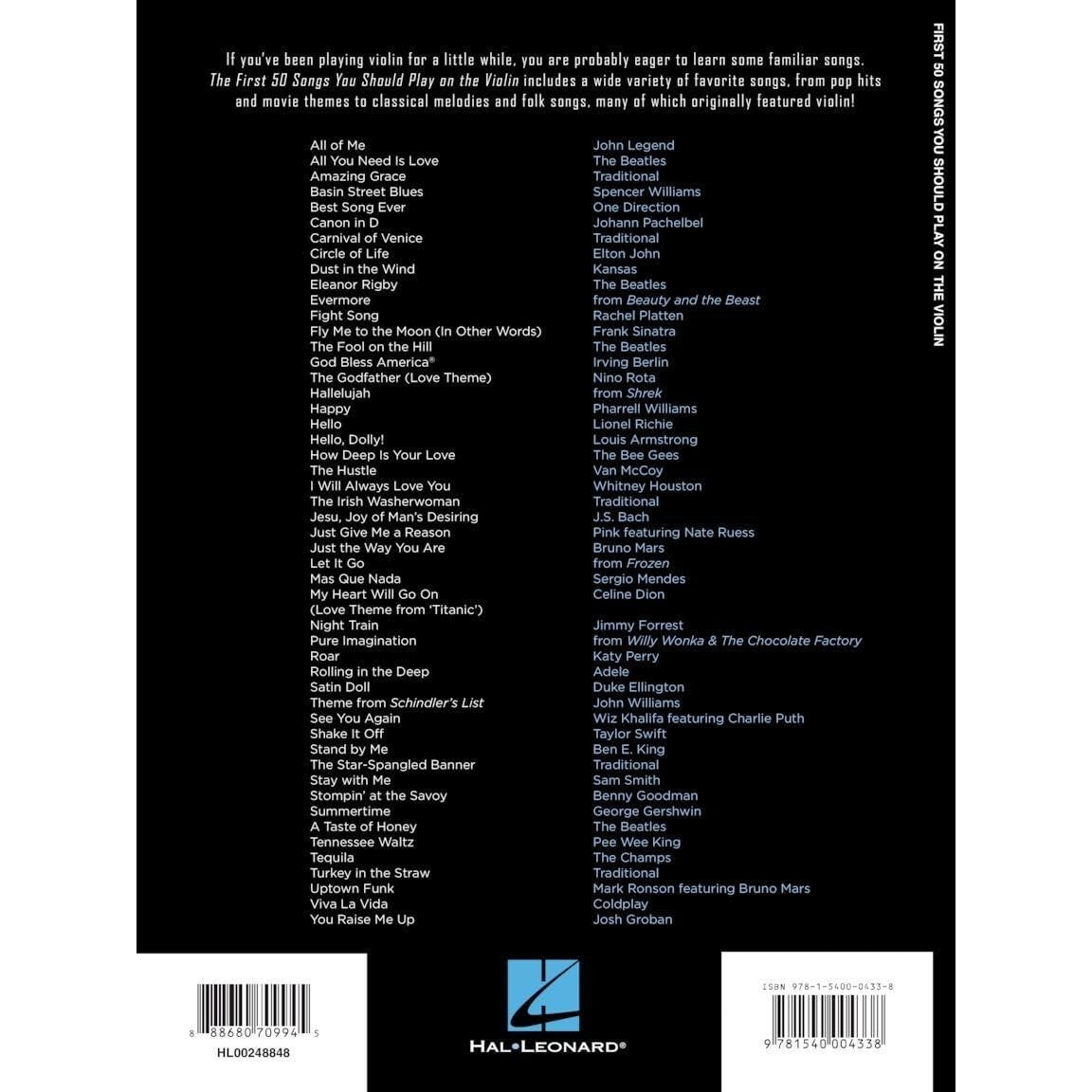 First 50 Songs You Should Play on the Violin Beginner Violin Songbook with Pop, Classical & Movie Hits Includes Canon in D, Dust in the Wind, Viva La