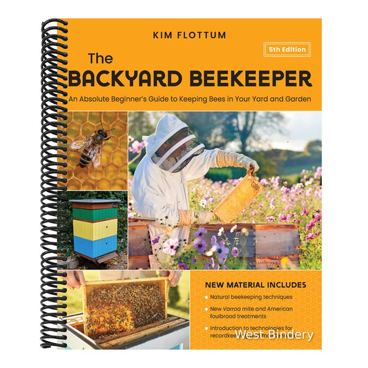 The Backyard Beekeeper, 5th Edition: An Absolute Beginner's Guide to Keeping Bees in Your Yard and Garden - Natural Beekeeping Techniques - New Varroa Mit