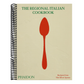 The Regional Italian Cookbook: Recipes from the Silver Spoon