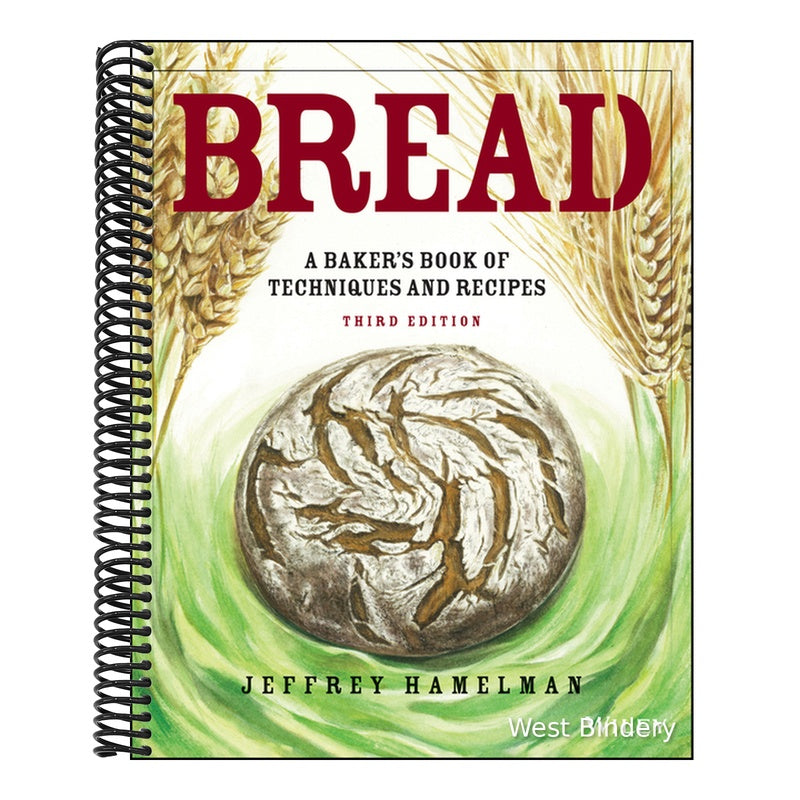 Bread: A Baker's Book of Techniques and Recipes