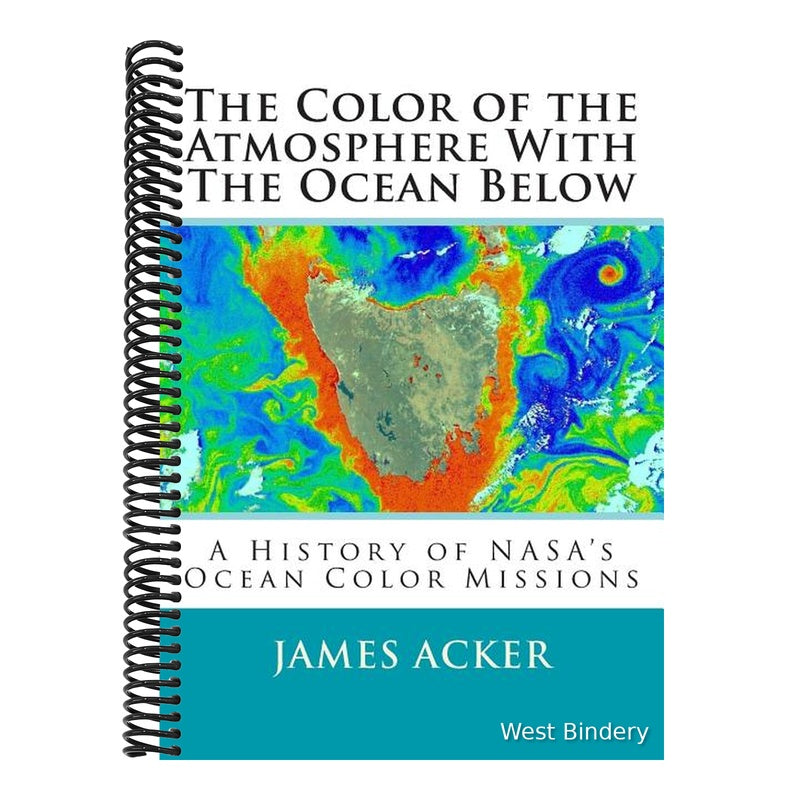 The Color of the Atmosphere With The Ocean Below: A History of NASA's Ocean Color Missions