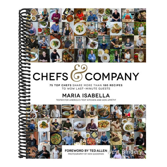 Chefs & Company: 75 Top Chefs Share More Than 180 Recipes to Wow Last-Minute Guests