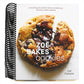 Zoë Bakes Cookies: Everything You Need to Know to Make Your Favorite Cookies and Bars [A Baking Book] (Spiral Bound)
